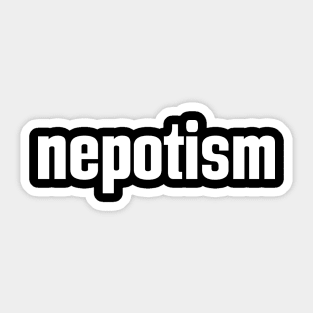 Nepotism Sticker